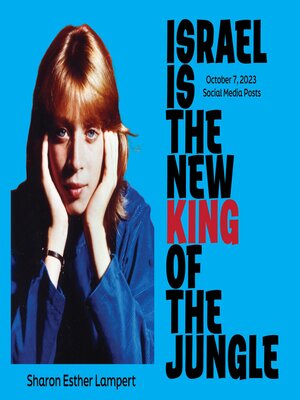cover image of ISRAEL IS THE NEW KING OF THE JUNGLE